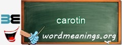 WordMeaning blackboard for carotin